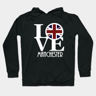 LOVE Manchester England (white text) Hoodie